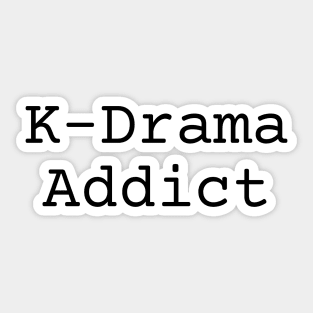 K-Drama Addict Sticker